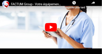 FACTUM Group – Votre équipement médical, notre engagement