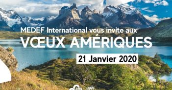 Les vœux Amériques 2020 du MEDEF International se tiendront le 21 janvier