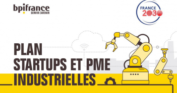Plan Startups et PME industrielles : 2,3 milliards d’euros pour l’innovation